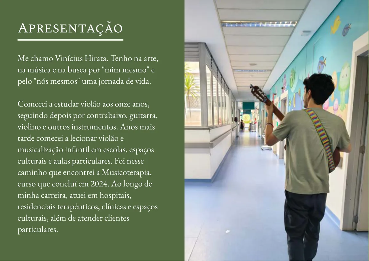 Galeria do projeto Vinícius Hirata — Musicoterapeuta, Músico e Educador Musical